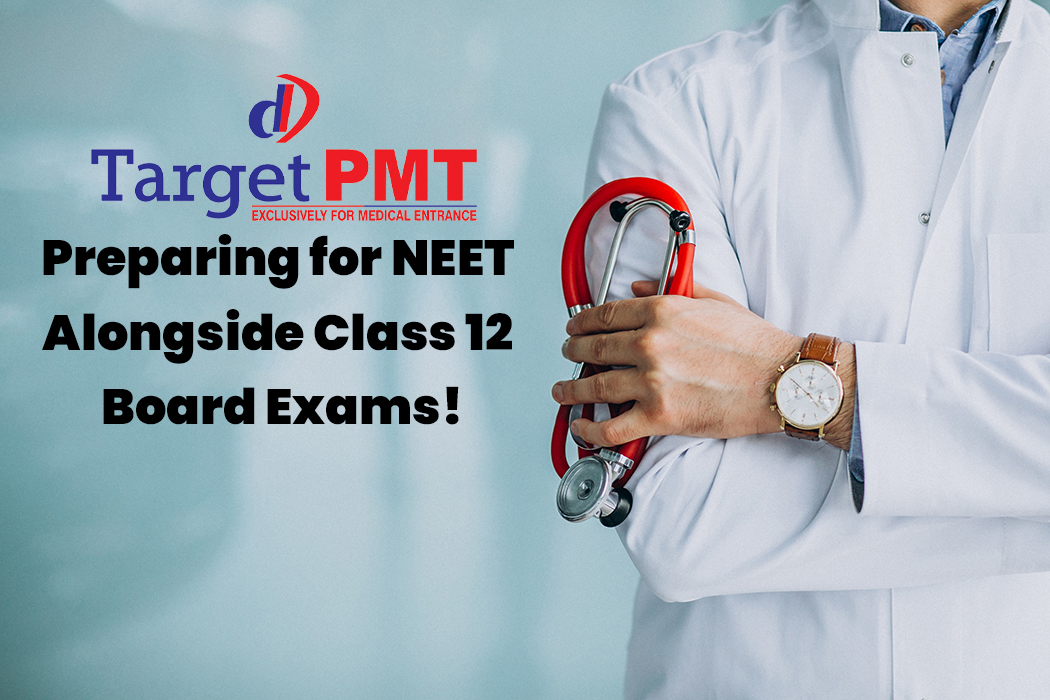 Navigating the Dual Challenge: 10 Tips for Seamlessly Preparing for NEET Alongside Class 12 Board Exams!