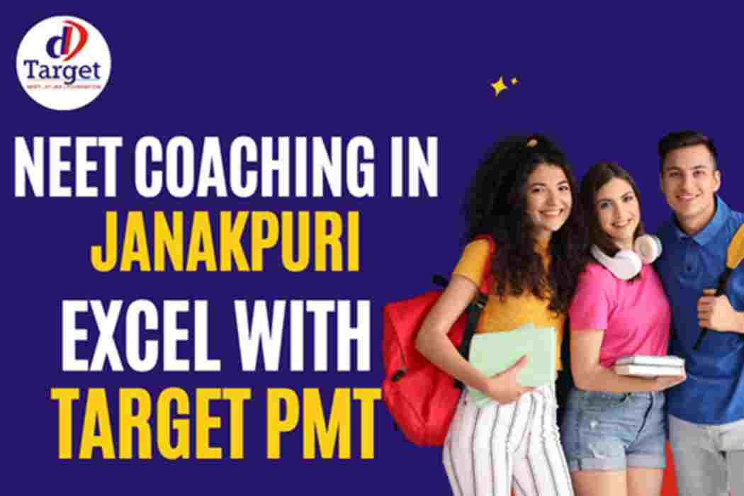 NEET Coaching in Janakpuri: Excel with Target PMT